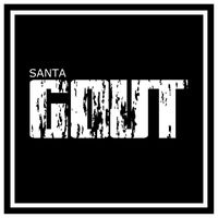 SANTA - Gout (Slowed Down)