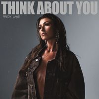Fredy Lane - Think About You