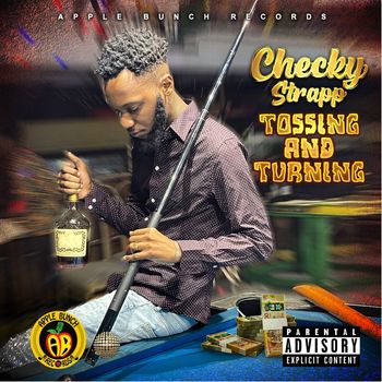 Checky Strapp - Tossing and Turning (Explicit)