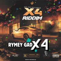 Rymey Gad - X4 (Explicit)
