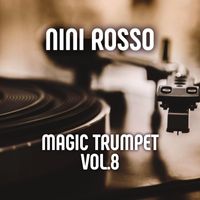 Nini Rosso - Magic Trumpet vol.8