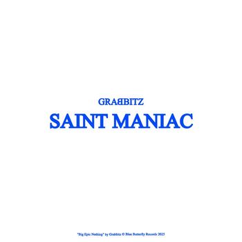Grabbitz - Saint Maniac (Explicit)