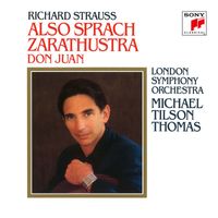 Michael Tilson Thomas - Richard Strauss: Also sprach Zarathustra & Don Juan (2024 Remaster)