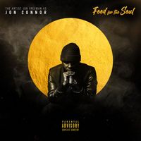 Jon Connor - Food For The Soul (Explicit)