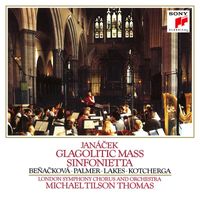 Michael Tilson Thomas - Janacek: Glagolitic Mass, Sinfonietta