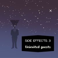 dez - Side effects 3 Uninvited guests