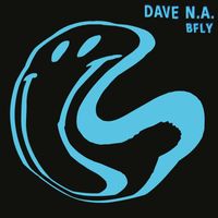 Dave N.A. - BFLY