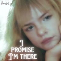 SoulA - I Promise I'm There