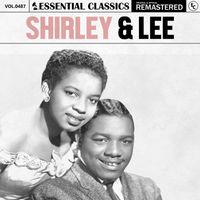 Shirley & Lee - Essential Classics, Vol. 487: Shirley & Lee