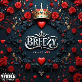 BREEZY - CORONAO' (Explicit)