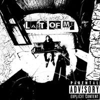 Excape - Last of me (Explicit)