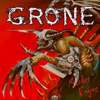 Grone - Murder Engine