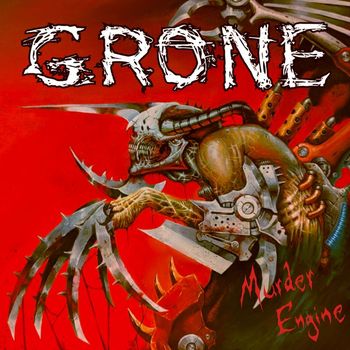 Grone - Murder Engine