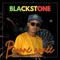 BLACKSTONE - BONNE ANNEE