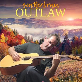 ScatterBrain - Outlaw