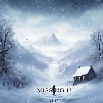 Vano - Missing U (Explicit)