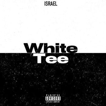 Israel - White Tee (Explicit)