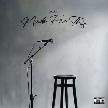 Dozer - Made for This (Explicit)