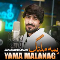 Nosherwan Ashna - Yama Malang