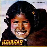 Los Kjarkas - Sin Palabras