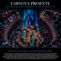 Lito Vitale - Carnota Presente: Homenaje a Raul Carnota a 10 años de ser luz (En Vivo)