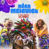 Carlinhos Brown - Nêga Meiguice
