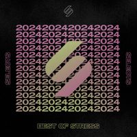 Stress - Stress: 2024 Selects (Mixed)