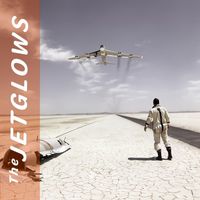 The Jetglows - The Jetglows