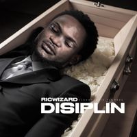 Ric Wizard - Disiplin (Explicit)