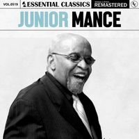 Junior Mance - Essential Classics, Vol. 519: Junior Mance