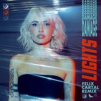 Lights - DAMAGE (Felix Cartal Remix) (Explicit)