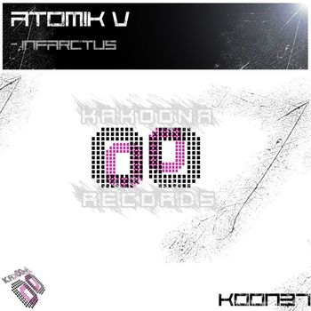 Atomik V - Infarctus