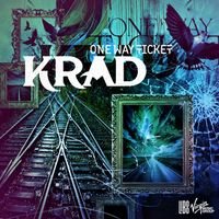 KRAD - One Way Ticket