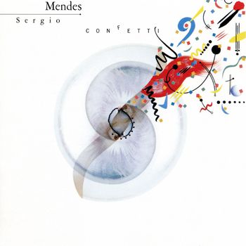 Sergio Mendes - Confetti