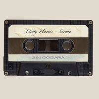 Dirty Harris - Serene