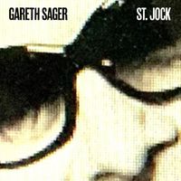 Gareth Sager - St Jock