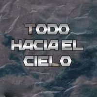 More - Todo Hacía El Cielo (Remastered 2024 [Explicit])