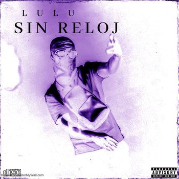 LuLu - SIN RELOJ (Explicit)