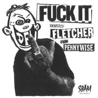 DFL - FUCK IT (Explicit)