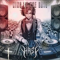 HASI - KING OF THE RAVE