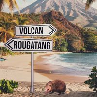 Volcan - ROUGATANG