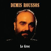 Demis Roussos - Le Grec (Remastered)