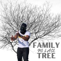 No Face - Family Tree (Explicit)