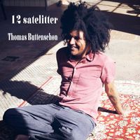 Thomas Buttenschøn - 12 satellitter (Explicit)