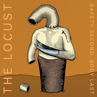 The Locust - Safety Second, Body Last (Explicit)
