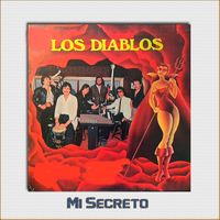 Los Diablos - Mi Secreto