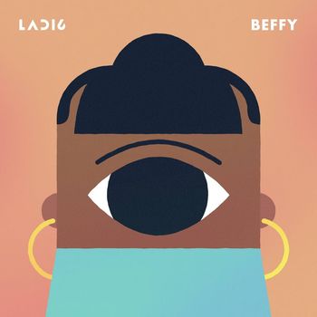 Ladi6 - Beffy