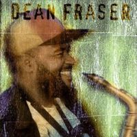 Dean Fraser - Fever