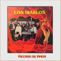 Los Diablos - Recado De Amor