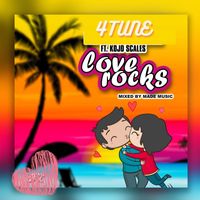4TUNE - Love Rocks (Explicit)